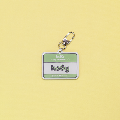 HELLO, MY NAME IS // acrylic tag
